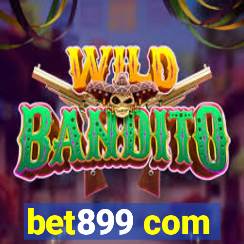 bet899 com